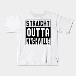 Straight Outta Nashville Kids T-Shirt